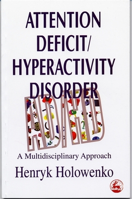 Attention Deficit/Hyperactivity Disorder: A Mul... 1853027413 Book Cover