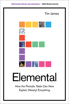 Elemental: How the Periodic Table Can Now Expla... 1419742426 Book Cover