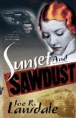 Sunset and Sawdust 0297829645 Book Cover