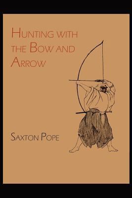 Hunting with the Bow and Arrow 1614271178 Book Cover