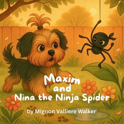 Maxim and Nina the Ninja Spider [Large Print] 1968200010 Book Cover