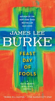 Feast Day of Fools: A Novel 1451695055 Book Cover