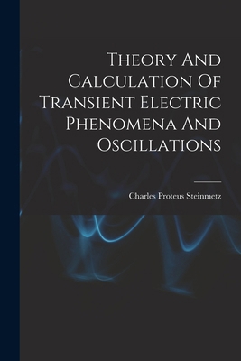 Theory And Calculation Of Transient Electric Ph... 1015570569 Book Cover