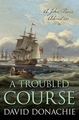 A Troubled Course: A John Pearce Adventure 1493075136 Book Cover