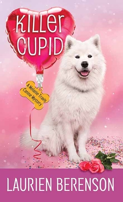 Killer Cupid: A Melanie Travis Canine Mystery [Large Print] 1638086613 Book Cover