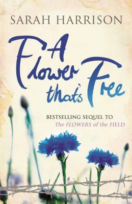 A Flower That's Free 1409128776 Book Cover