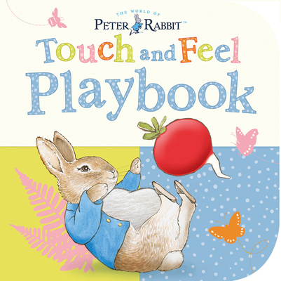 Peter Rabbit: Touch and Feel Playbook B01BITFUEW Book Cover