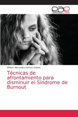 Técnicas de afrontamiento para disminuir el Sín... [Spanish] 6203034274 Book Cover