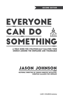 Everyone Can Do Something: A Field Guide for St... 1625861796 Book Cover