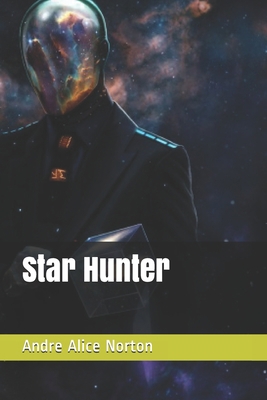 Star Hunter 1686277156 Book Cover