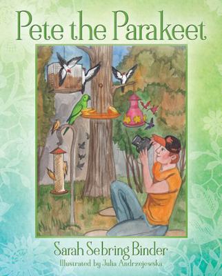 Pete the Parakeet 1977226132 Book Cover