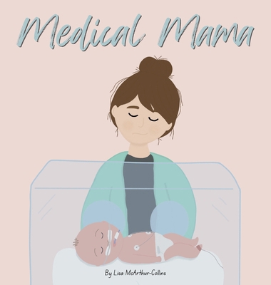 Medical Mama 1763563448 Book Cover