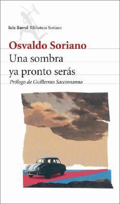 Una Sombra YA Pronto Seras (Spanish Edition) [Spanish] 9507313974 Book Cover