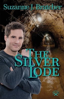 The Silver Lode: The Jerome Mysteries Book 2 1951246047 Book Cover