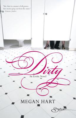 Dirty 0373605137 Book Cover
