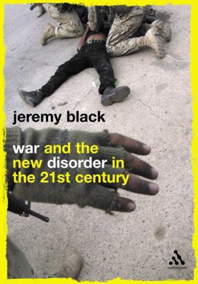 War and the New Disorder in the 21st Century: C... 082647635X Book Cover