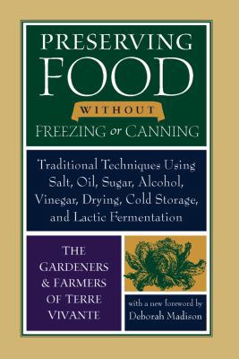 Preserving Food Without Freezing or Canning: Tr... B006777P6M Book Cover