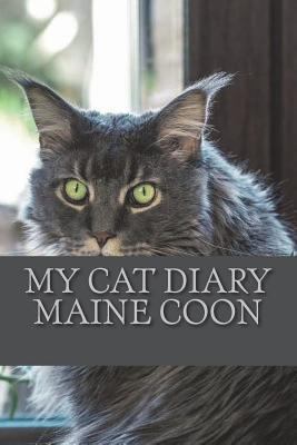 My cat diary: Maine coon 1722783206 Book Cover