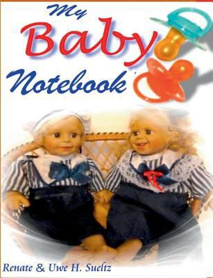 My Baby Notebook [German] 3837070123 Book Cover