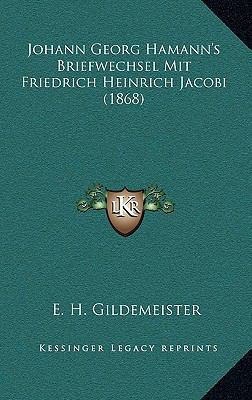 Johann Georg Hamann's Briefwechsel Mit Friedric... [German] 1169143822 Book Cover