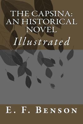 The Capsina: An Historical Novel: Illustrated 1985695774 Book Cover
