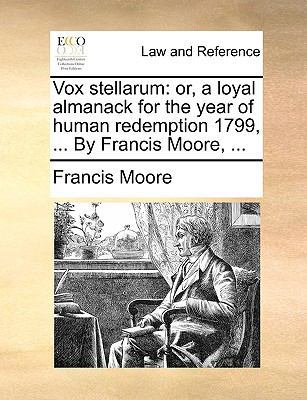 Vox Stellarum: Or, a Loyal Almanack for the Yea... 1140865358 Book Cover