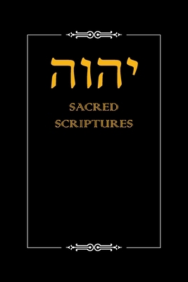 YHWH Sacred Scriptures 1543754376 Book Cover