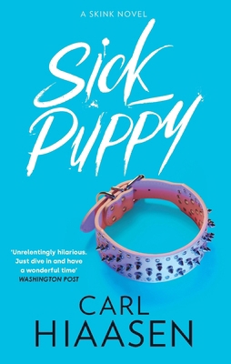 Sick Puppy (Skink) 1408729253 Book Cover