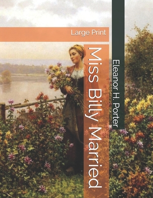 Miss Billy Married: Large Print 1696704790 Book Cover