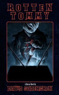 Rotten Tommy: A Horror Novel B0CZ6LNMY3 Book Cover