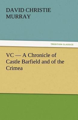 VC - A Chronicle of Castle Barfield and of the ... 3842435770 Book Cover