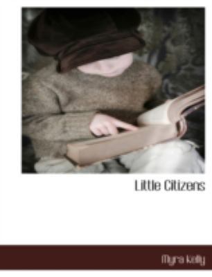 Little Citizens 1117889793 Book Cover