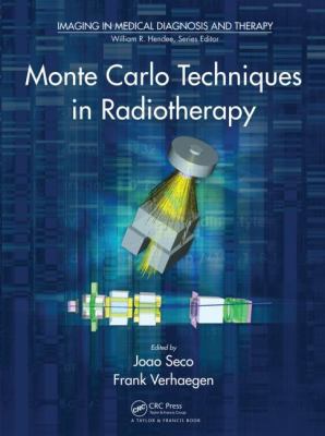 Monte Carlo Techniques in Radiation Therapy 1466507926 Book Cover