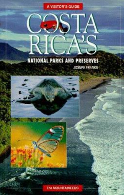 Costa Rica National Parks & Preserves
