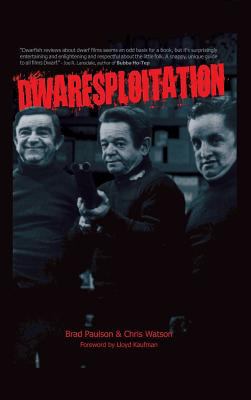 Dwarfsploitation (hardback) 1629332879 Book Cover