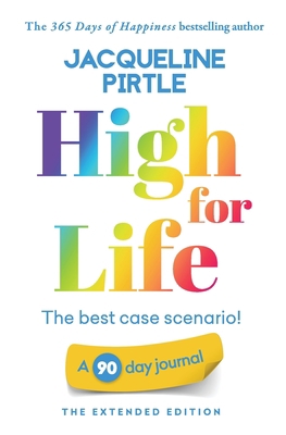 High for Life - The best case scenario: A 90 da... 1955059179 Book Cover