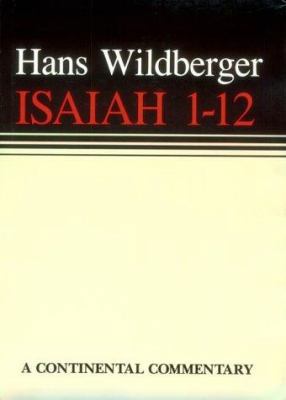 Isaiah 1 - 12: Continental Commentaries 0800695089 Book Cover