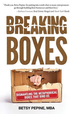 Breaking Boxes: Dismantling the Metaphorical Bo... 1636802834 Book Cover