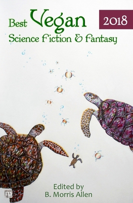 Best Vegan Science Fiction & Fantasy 2018 1640760040 Book Cover