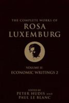 The Complete Works of Rosa Luxemburg, Volume II... 1781688524 Book Cover