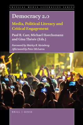 Democracy 2.0: Media, Political Literacy and Cr... 9463512292 Book Cover