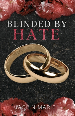 Blinded By Hate B0DCFTV7DR Book Cover