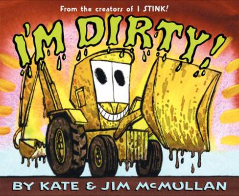 I'm Dirty! Board Book 0062343181 Book Cover