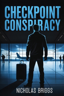 Checkpoint Conspiracy B0DVYQ7KRP Book Cover