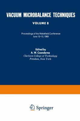Vacuum Microbalance Techniques: Volume 8 Procee... 1475701357 Book Cover