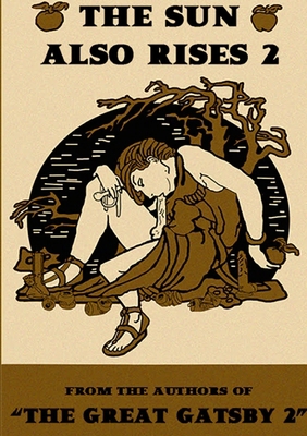 The Sun Also Rise 2 1447890981 Book Cover