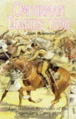 Omdurman Diaries 1898: Eye Witness Accounts of ... 0850526078 Book Cover