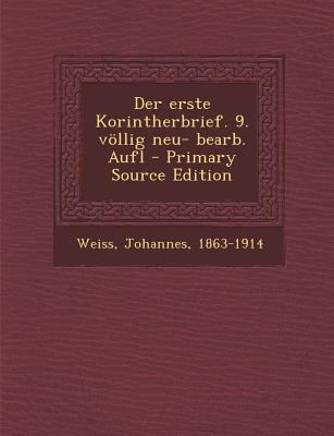 Der Erste Korintherbrief. 9. Vollig Neu- Bearb.... [German] 1293635820 Book Cover