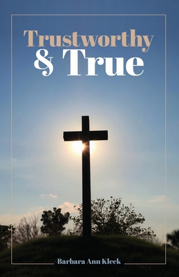 Trustworthy & True 1685730787 Book Cover