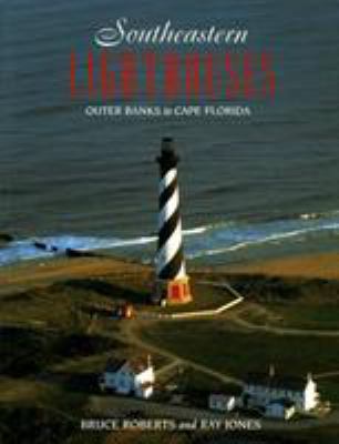 Southeastern Lighthouses: Outer Banks to Cape F... 0762702176 Book Cover